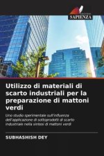 Utilizzo di materiali di scarto industriali per la preparazione di mattoni verdi
