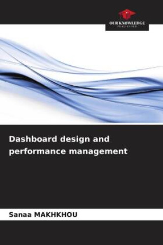 Dashboard design and performance management (Sanaa MAKHKHOU)()