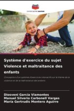 Système d'exercice du sujet Violence et maltraitance des enfants