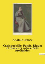 CRAINQUEBILLE PUTOIS RIQUET ET PLUSIEURS