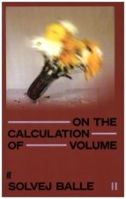 On Calculation of Volume: Volume II