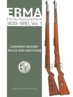 Erma: Erfurter Maschinenfabrik, 1920-1997, Vol. 1