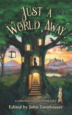 Just a World Away