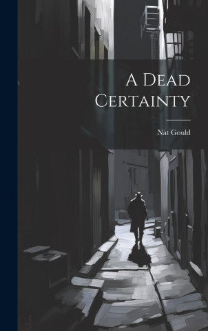 A Dead Certainty