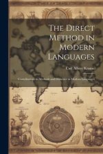 The Direct Method in Modern Languages: Contributions to Methods and Didactics in Modern Languages