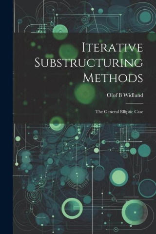 Iterative Substructuring Methods: The General Elliptic Case