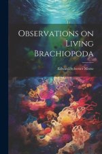 Observations on Living Brachiopoda