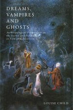 Dreams, Vampires and Ghosts
