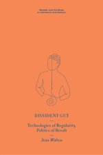 Dissident Gut