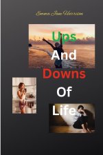 Ups and Downs of Life