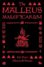 The Malleus Maleficarum
