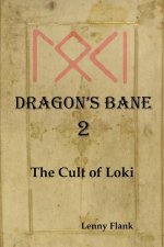 Dragon's Bane 2: The Cult of Loki