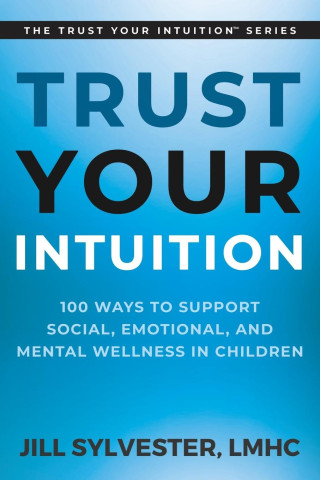 Trust Your Intuition