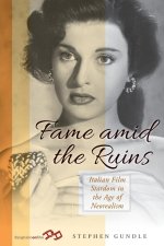 Fame Amid the Ruins