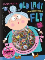 There Was an Old Lady Who Swallowed a Fly