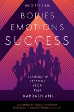 Bodies, Emotions, Success