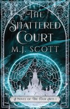 The Shattered Court