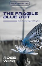 The Fragile Blue Dot