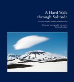 A Hard Walk Through Solitude
