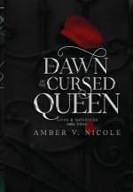 The Dawn of the Cursed Queen