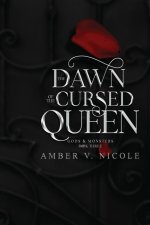 The Dawn of the Cursed Queen