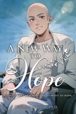 A New Way to Hope