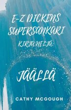 E-Z Dickens Supersankari Kirja Neljä