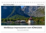 Weißblaue Impressionen vom KÖNIGSSEE Panoramabilder (Tischkalender 2025 DIN A5 quer), CALVENDO Monatskalender