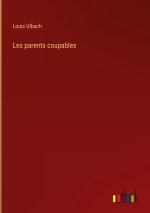 Les parents coupables