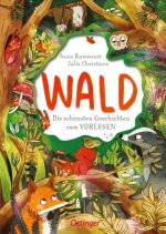 Wald. Die schönsten Geschichten zum Vorlesen