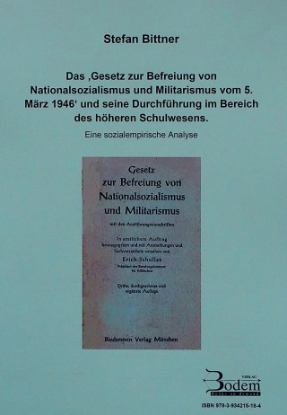 Das 'Gesetz zur Befreiung von Nationalsozialismus und Militarismus vom 5.3.1946' und seine Durchführung im Bereich des höheren Schulwesens