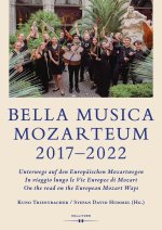 BELLA MUSICA TOSCANA-SALISBURGO 2017-2022