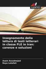 Insegnamento della lettura di testi letterari in classe FLE in Iran: carenze e soluzioni