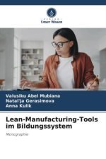 Lean-Manufacturing-Tools im Bildungssystem