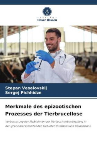 Merkmale des epizootischen Prozesses der Tierbrucellose