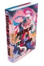 Karanlik ve Tatli Zehir Ciltli