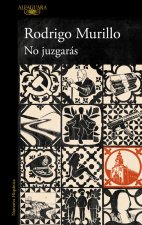 No Juzgarás / You Shall Not Judge