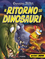 ritorno dei dinosauri. Cacciatori di misteri