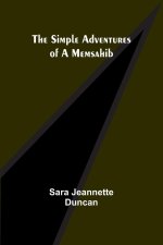 The Simple Adventures of a Memsahib