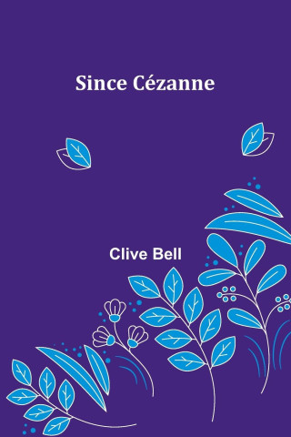 Since Cézanne
