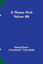 A Thorny Path - Volume 06