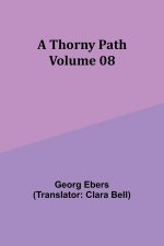 A Thorny Path - Volume 08