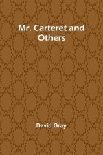 Mr. Carteret and Others