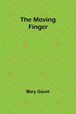 The Moving Finger