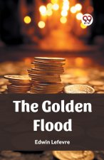 The Golden Flood