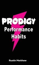 Prodigy Performance Habits