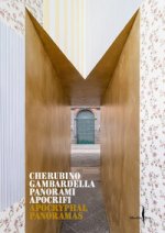 Cherubino Gambardella. Panorami apocrifi-Apocryphal Panoramas