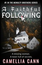 A Faithful Following