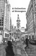 A Collection of Strangers