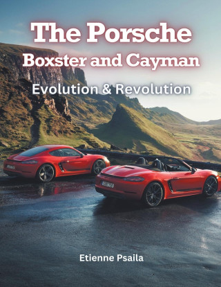 The Porsche Boxster and Cayman